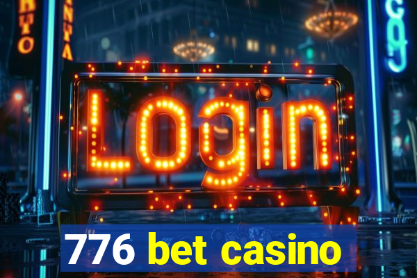 776 bet casino